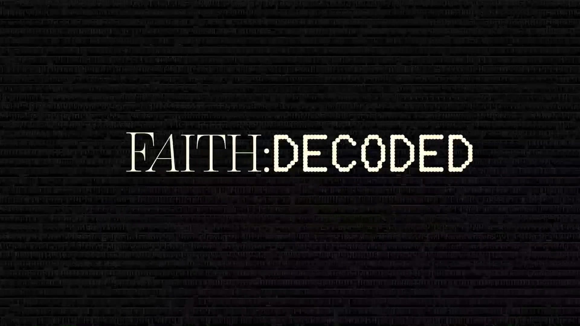 Faith Decoded